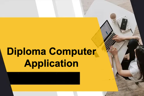 Course - Diploma in Computer Application - 6 Month